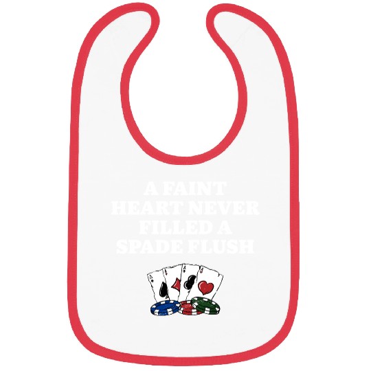 Never Filled a Spade Flush Card Games Poker Card Bibs