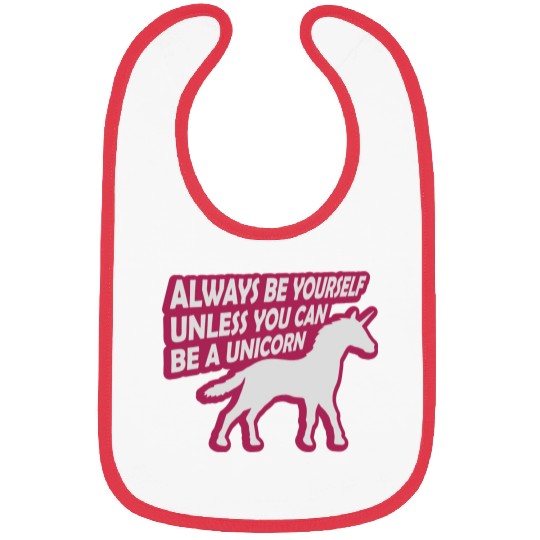 unicorn always be yourself Bibs
