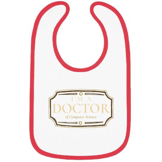 Computer Science PhD Doctorate Graduation Gift Bibs