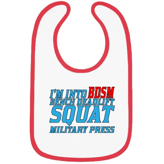 Im Into BDSM Bench Squat Deadlift Military Press11 Bibs
