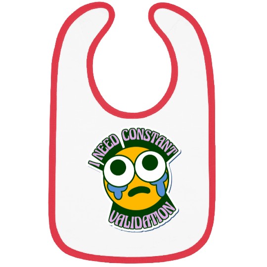 I need constantly validation Bibs