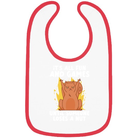 Funny Squirrel Fan Squirrel Lover Chipmunk Addict Bibs