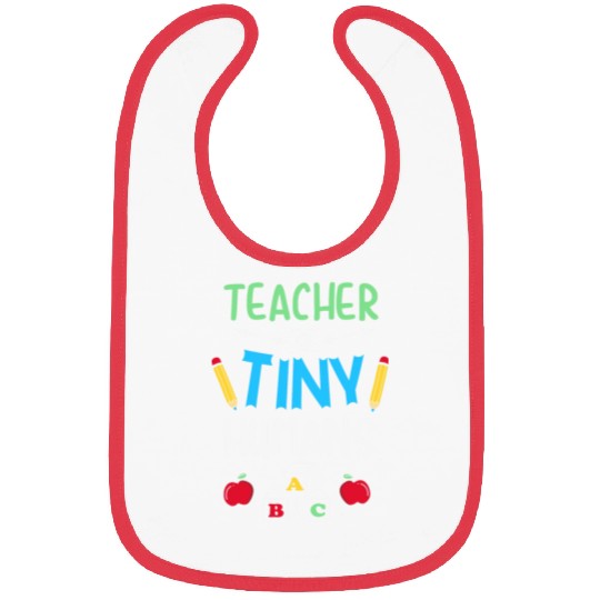 Teacher of Tiny Humans Kindergarten Teacher Bibs