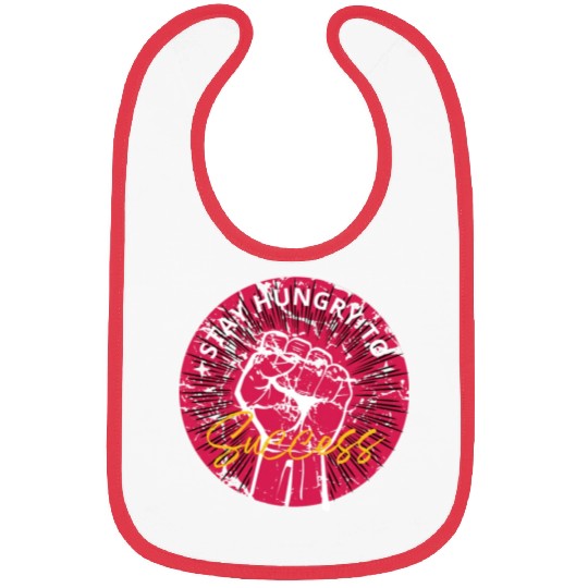 Stay hungry to success Bibs