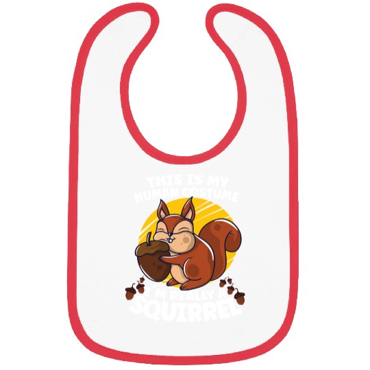 Funny Squirrel Fan Squirrel Lover Chipmunk Addict Bibs