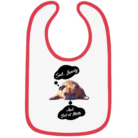 Sad Lonely And Bad At Math, Funny styles, Bibs
