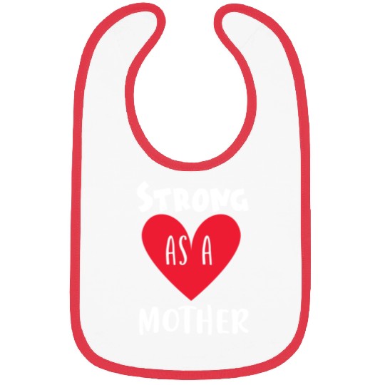 Strong as a mother Bibs
