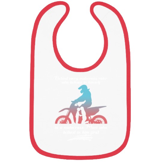 Behind Every Motocross Rider Is A Motocross Mom Bibs