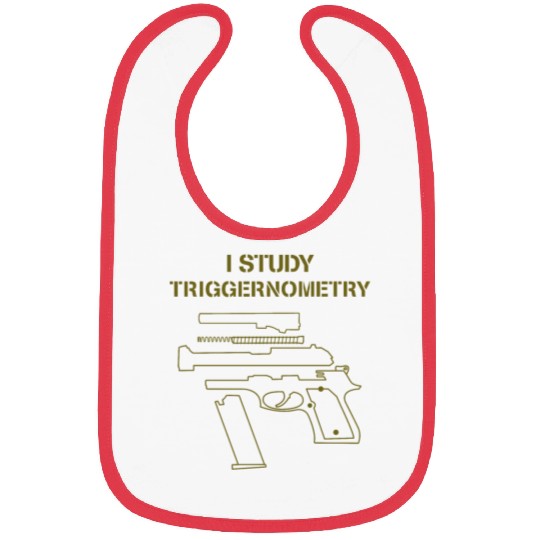 I Study Triggernometry Gun Owner Lover Bibs