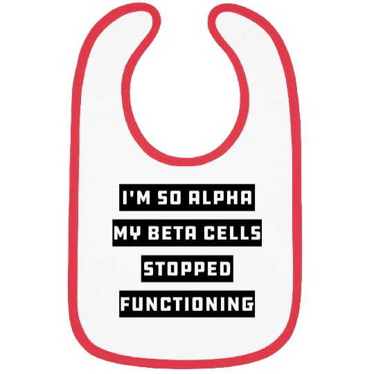I m So Alpha My Beta Bibs