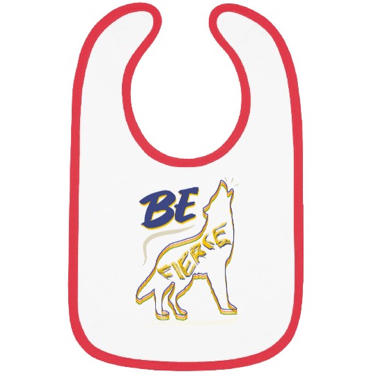 Be Fierce Wolf Design Bibs