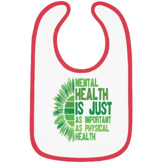 Mental Health Is Just As Important As Physical Bibs