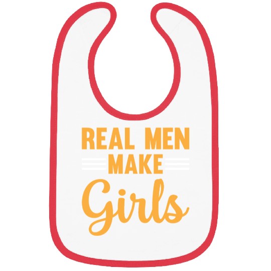 New Daddy To Be - Real Men Make Girls - Daddy Pate Bibs
