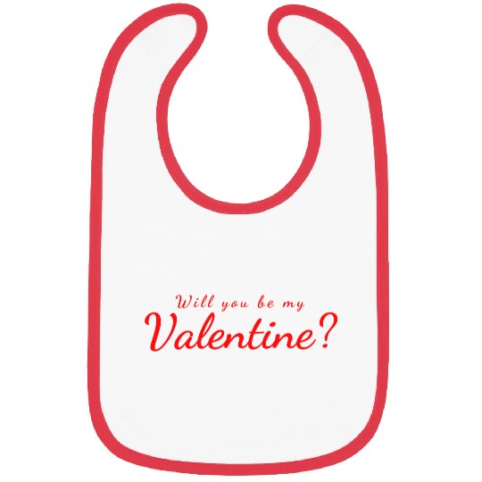 Will You Be My Valentine? Bibs