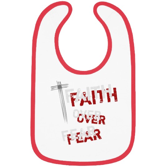 Inspirational Christian Cross Faith Over Fear Bibs