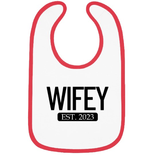 Wifey Est. 2023 Matching Couple Newlywed Marriedwi Bibs