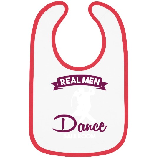 Funny Dancer Real Men Dance Ballroom Bibs