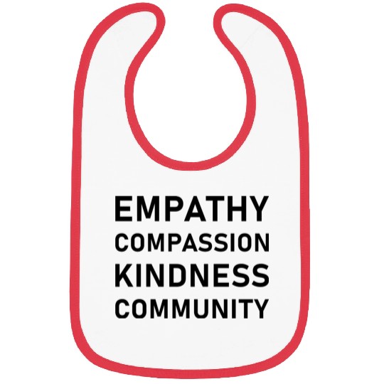 t Empathy Compassion Kindness Community 2 01 Bibs