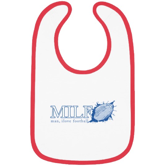 Man I Love Football MILF funny football design Bibs