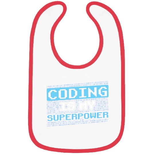Coding Is My Superpower Programmer Code Coder Bibs