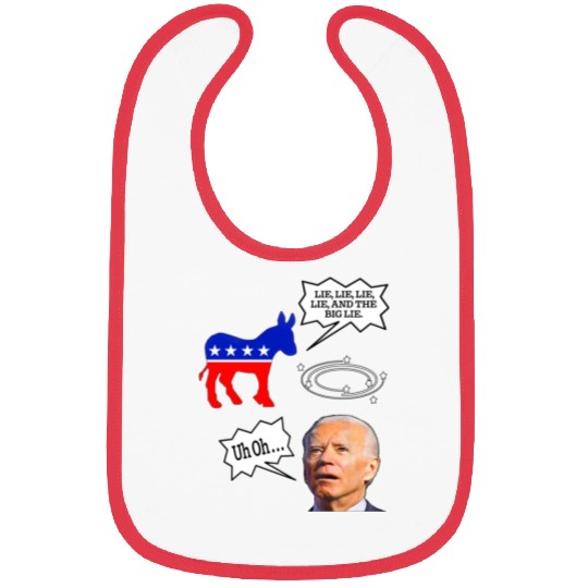 Biden Donkey pox lie lie lie lie and the big lie Bibs