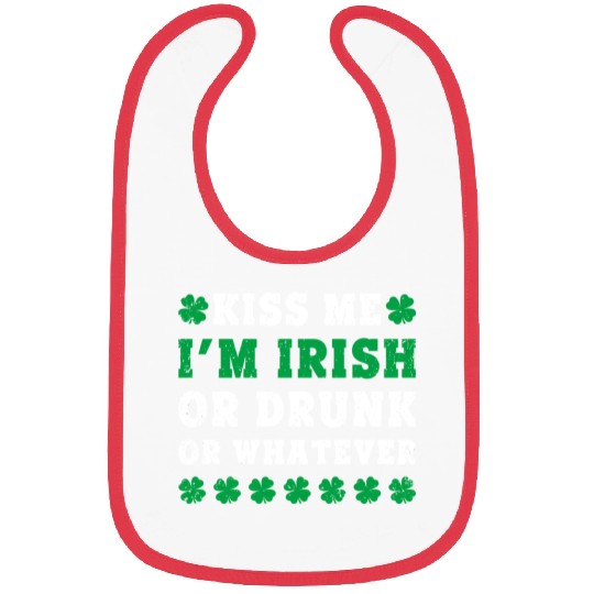 Irish Kiss Me Im Irish Drunk Or W Ever St Patricks Bibs