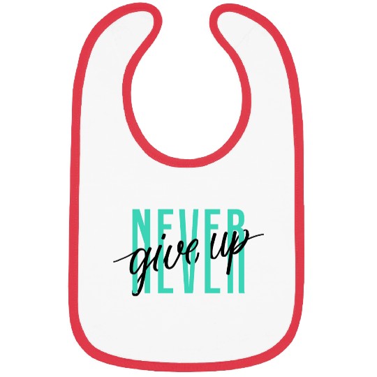 NEVER GIVE UP Bibs