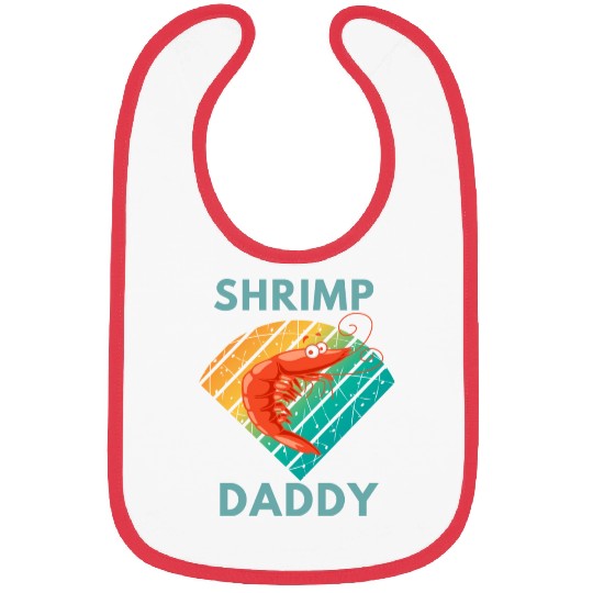 Shrimp daddy Bibs