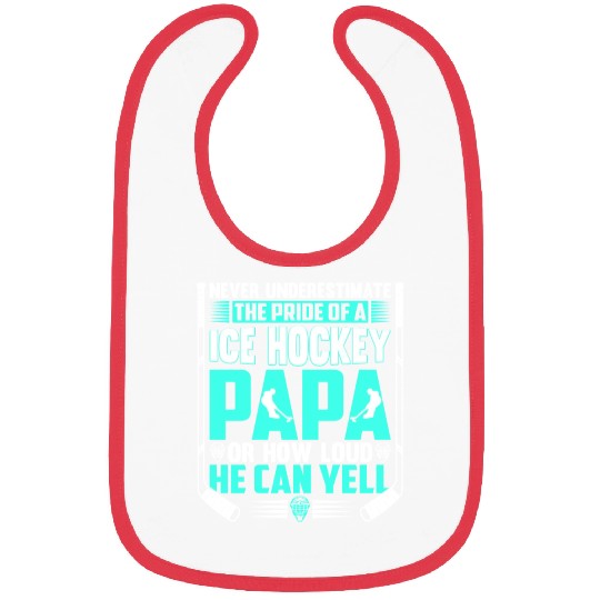 Never Underestimate The Pride Of A Ice Hockey Papa Bibs
