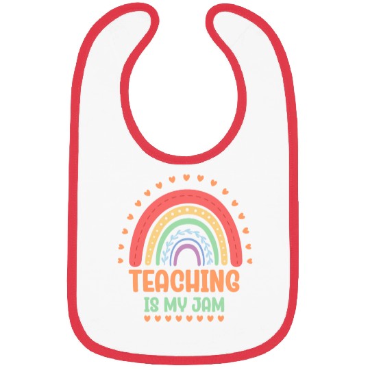 Teaching Is My Jam School Teacher Appreciation Bibs