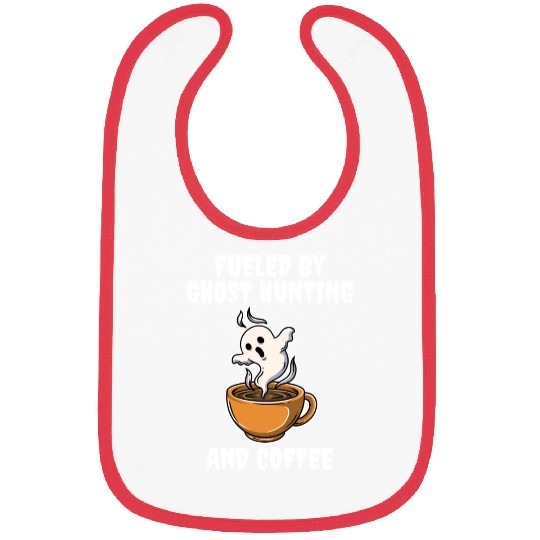 Ghost Hunting And Coffee Funny Ghost Gift Bibs