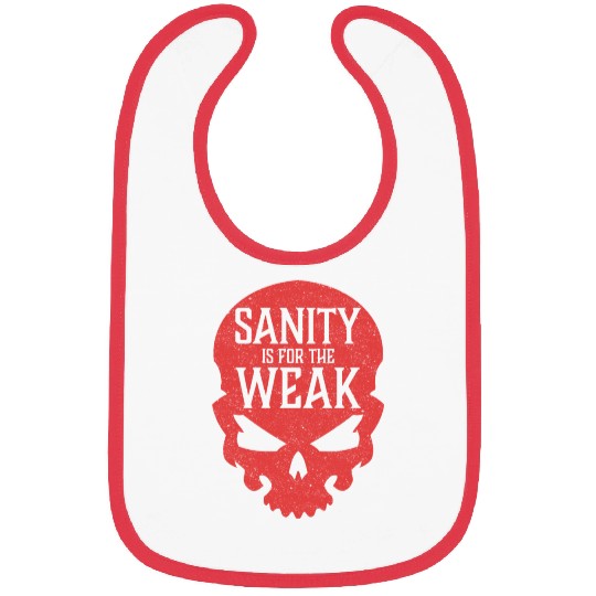 Demon Skull Sanity is for the Weak Bibs