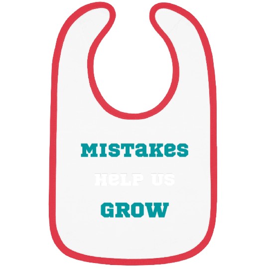 motivation quote Mistakes Help Us Grow typography Bibs