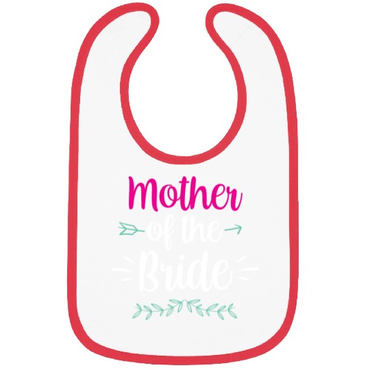 Mother Of The Bride Bachelorette Party Wedding Bibs