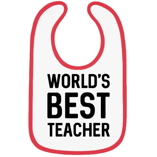World’s Best Teacher Bibs