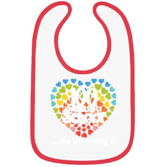 Teacher Student 100th Day Love 100 Days Of School Bibs