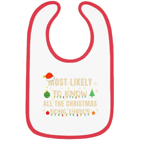 Xmas Most Likely To Know All The Christmas Song Bibs