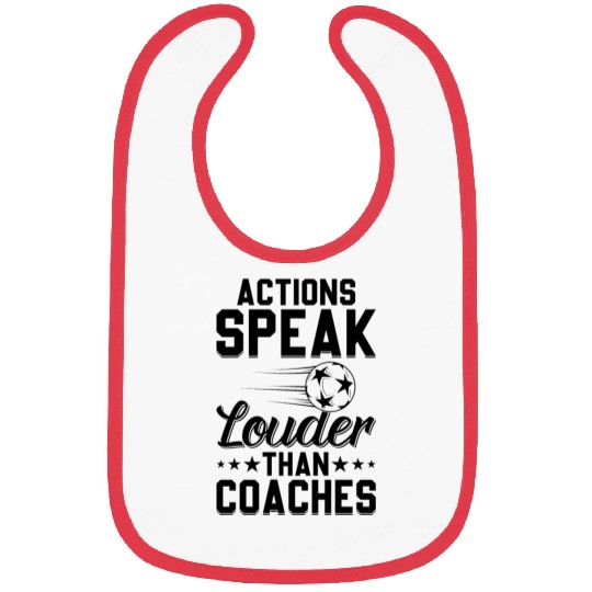 Actions Speak Louder Than Coaches - Soccer Coach S Bibs