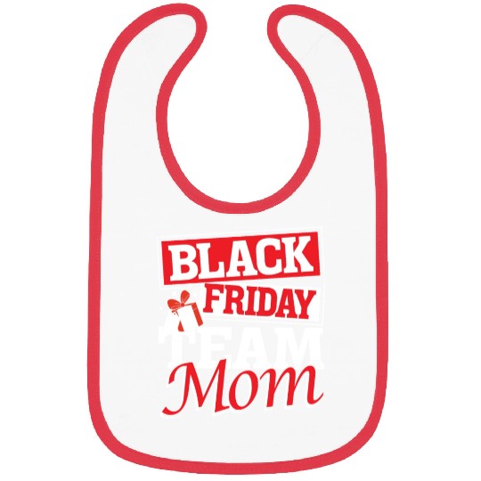 Black Friday Team Mom Bibs