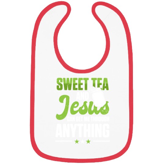 Funny Sweet Tea And Jesus Can Get Me Through Bibs