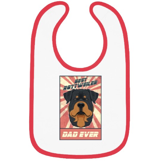 Best Rottweiler Dad Ever I Rottweiler Lover Bibs