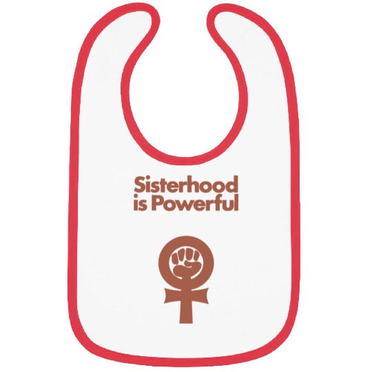 Sisterhood is Powerful Bibs