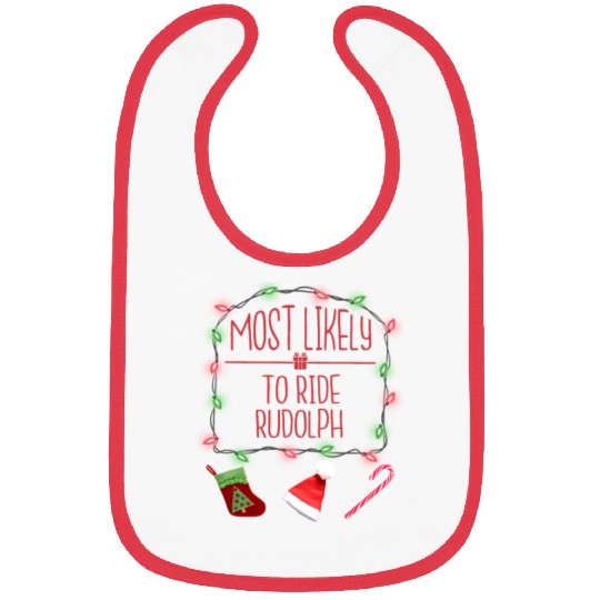 Most Likely To Ride Rudolph Funny Christmas Bibs