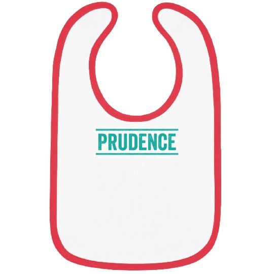 Prudence Wisdom Quotes Pilot Philosophy Bibs