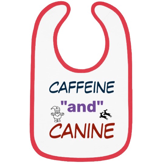 motivated by caffeine and canine-beautiful gift Bibs