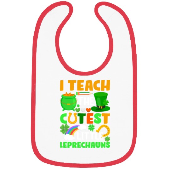 I Teach The Cutest Little Leprechauns School Cute Bibs