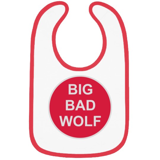 big bad wolf quote Bibs