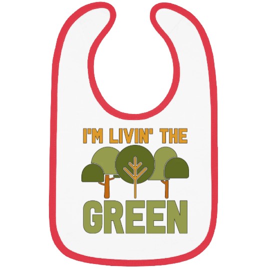 Climate Change I'm Livin' The Green Mother Earth Bibs