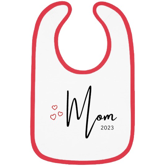 Mom 2023 - Mom to be in 2023 Bibs