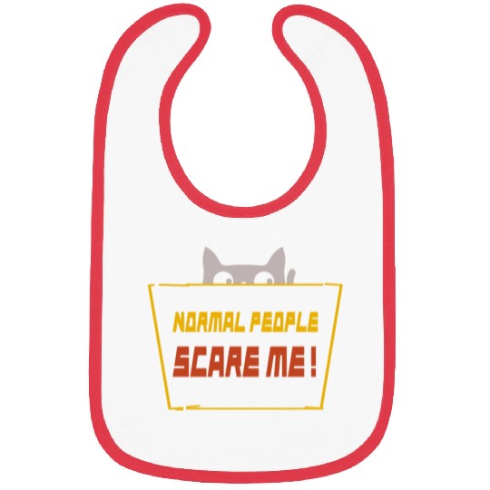 Normal People Scare Me Bibs